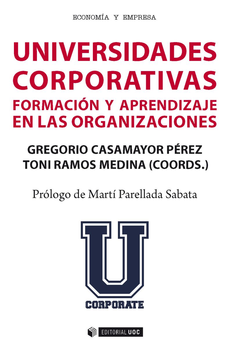Universidades corporativas - Formación y aprendizaje en las organizaciones