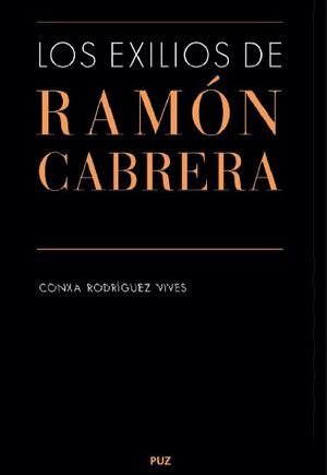 Portada del libro "Los exilios de Ramón Cabrera"