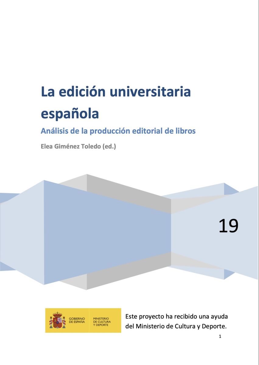  Informe “La edición universitaria española. Análisis de la producción editorial de libros”