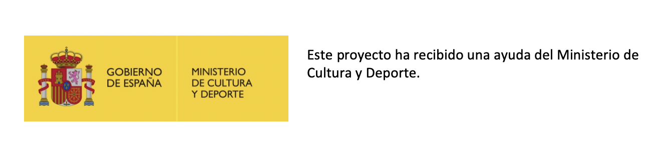 Este proyecto ha recibido una ayuda del Ministerio de Cultura y Deporte.