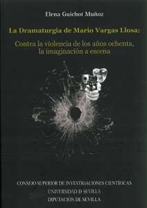 La Dramaturgia de Mario Vargas Llosa