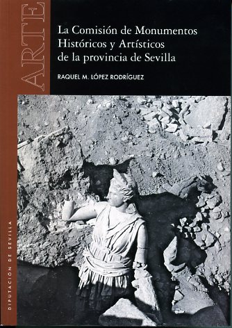 La comisión de Monumentos HIstóricos y Artísticos de la provincia de Sevilla