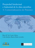 Propiedad intelectual e industrial de la obra científica. 4. Comercialización de Patentes