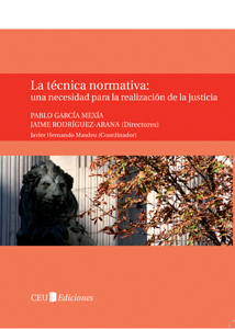 La técnica normativa: una necesidad para la realización de la justicia