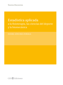 Estadística aplicada a la fisioterapía, las ciencias del deporte y la biomecánica