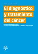 El diagnóstico y tratamiento del cáncer