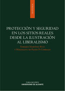 Protección y seguridad en los sitios reales desde la Ilustración al Liberalismo