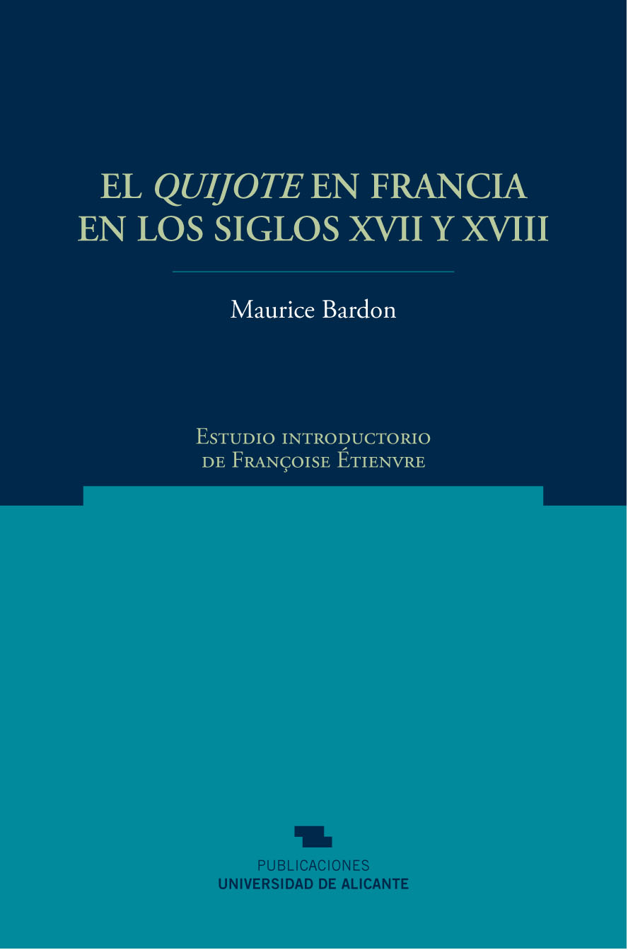 El Quijote en Francia en los siglos  XVII Y XVIII