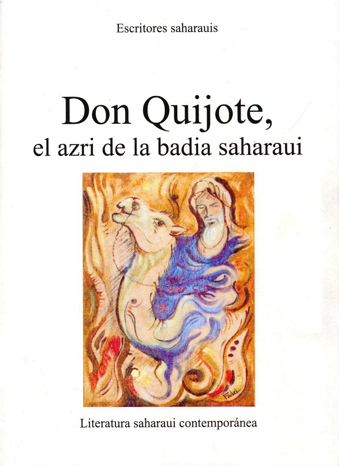 Don Quijote, el azri de la badia saharaui