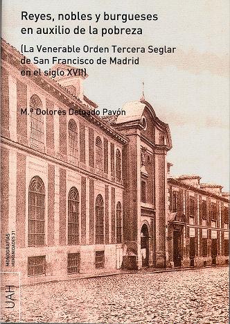 Reyes, nobles y burgueses en auxilio de la pobreza