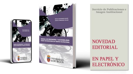 Novedad editorial de la Universidad de Burgos: "Manual de ergonomía y accesibilidad. Grado universitario en Terapia Ocupacional" 