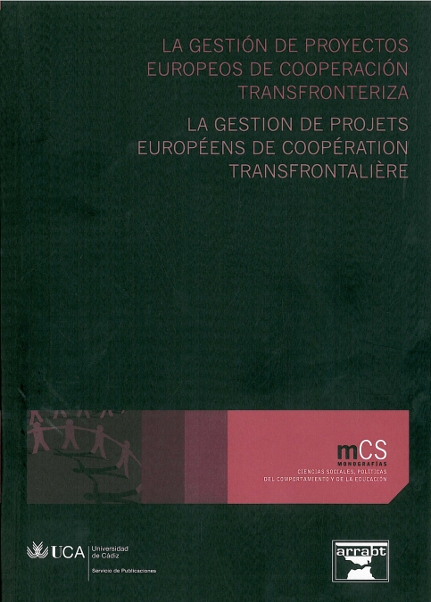 Gestión de Proyectos Europeos de Cooperación Transfronteriza, La
