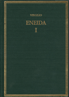 Eneida. Vol. I (Libros I-III)