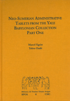 Neo-Sumerian administrative tablets from the Yale Babylonian Collection. Part one