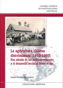 La agricultura chilena discriminada (1910-1960)