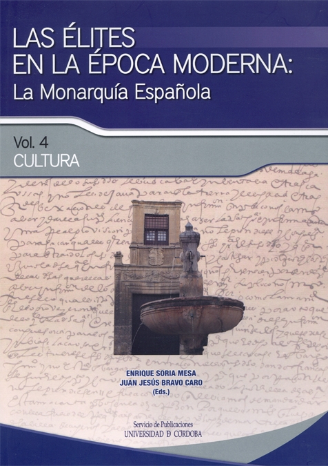 Las élites en la época moderna: la monarquía española. Cultura
