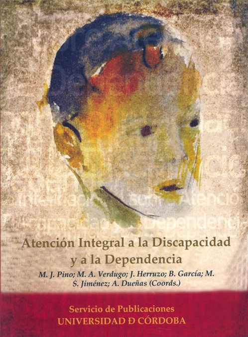 Atención integral a la discapacidad y a la dependencia