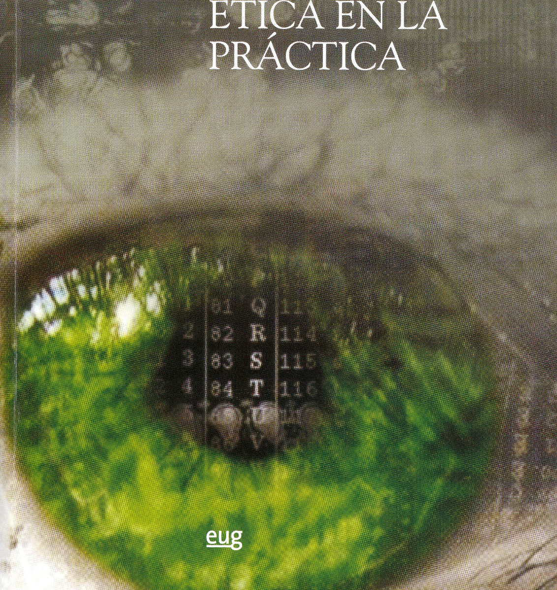 Ética en la práctica