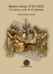 Ramón Garay (1761-1823). Un clásico, autor de 10 sinfonías