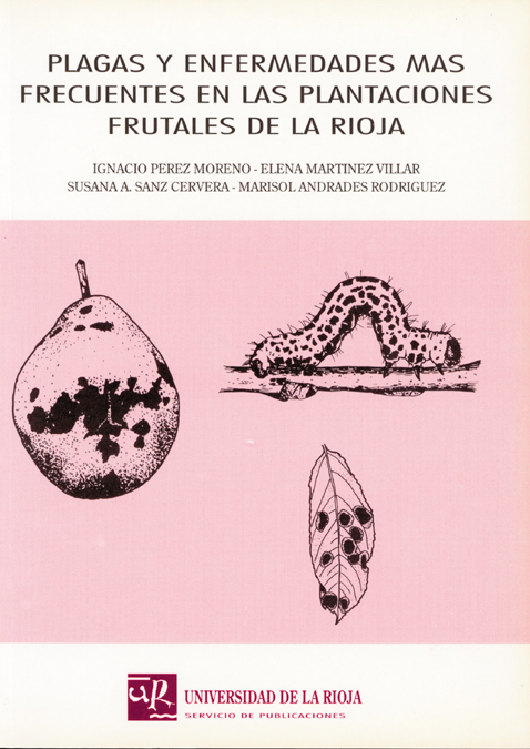 Plagas y enfermedades más frecuentes en las plantaciones frutales de La Rioja