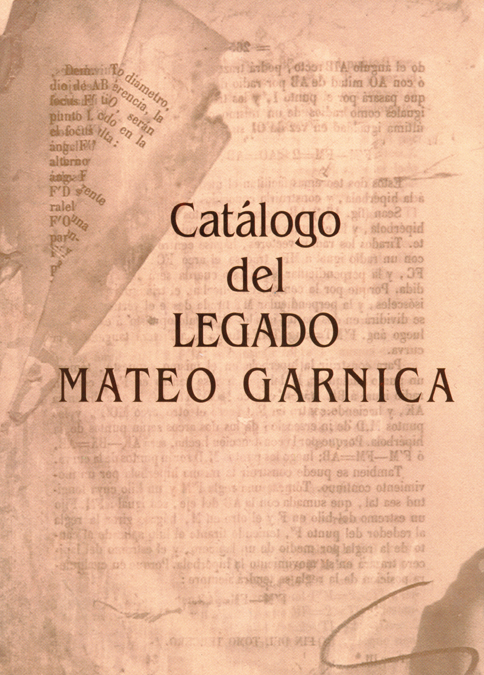 Catálogo del Legado Mateo Garnica