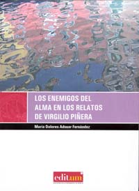 Los enemigos del alma en los relatos de virgilio piñera