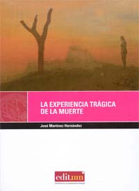 La experiencia trágica de la muerte