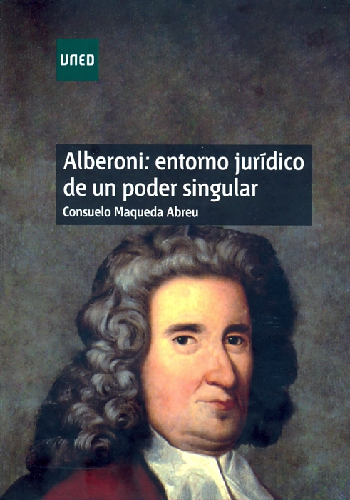ALBERONI: ENTORNO JURÍDICO DE UN PODER SINGULAR