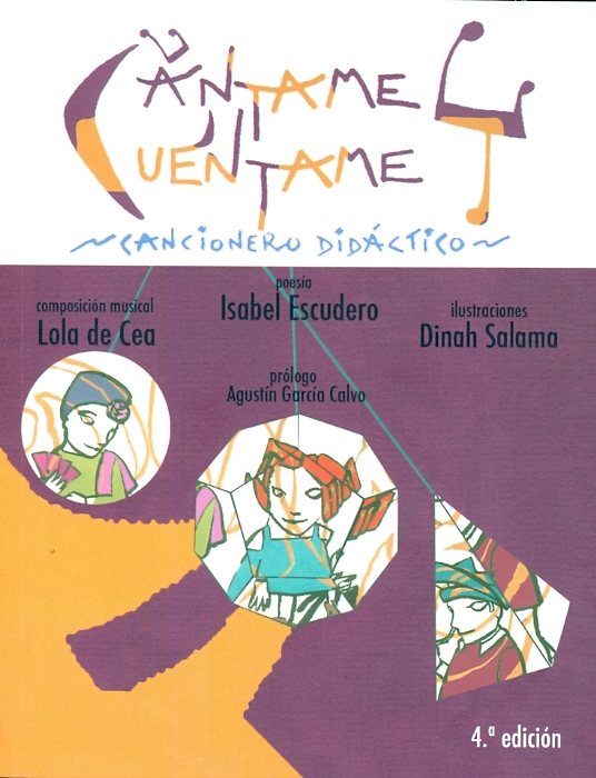 CÁNTAME Y CUÉNTAME. CANCIONERO DIDÁCTICO. 4ª EDICIÓN