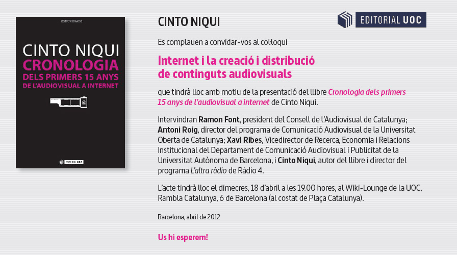 Coloquio "Internet i la creació i distribució de continguts audiovisuals"