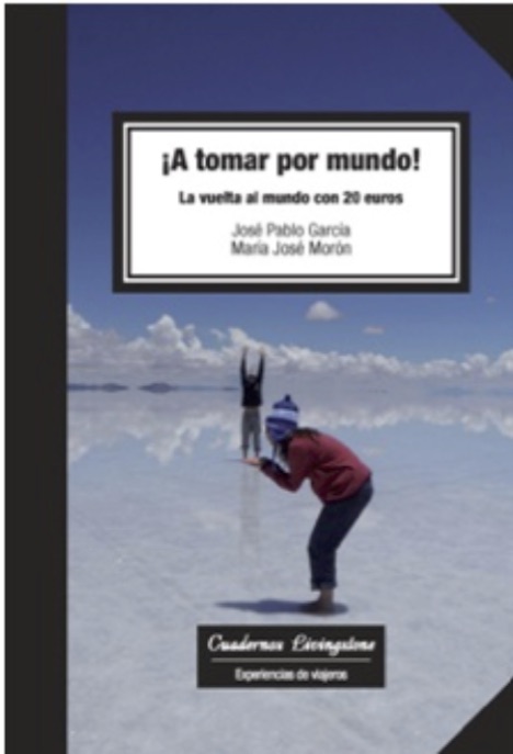 Editorial UOC presenta una nueva edición actualizada del libro ¡A tomar por mundo! La vuelta al mundo con 20 euros