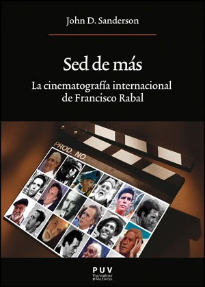 La Universitat de València presenta el libro Sed de mas. La cinematografía internacional de Francisco Rabal