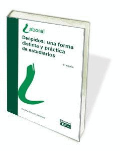 "Despidos: una forma distinta y práctica de estudiarlos"