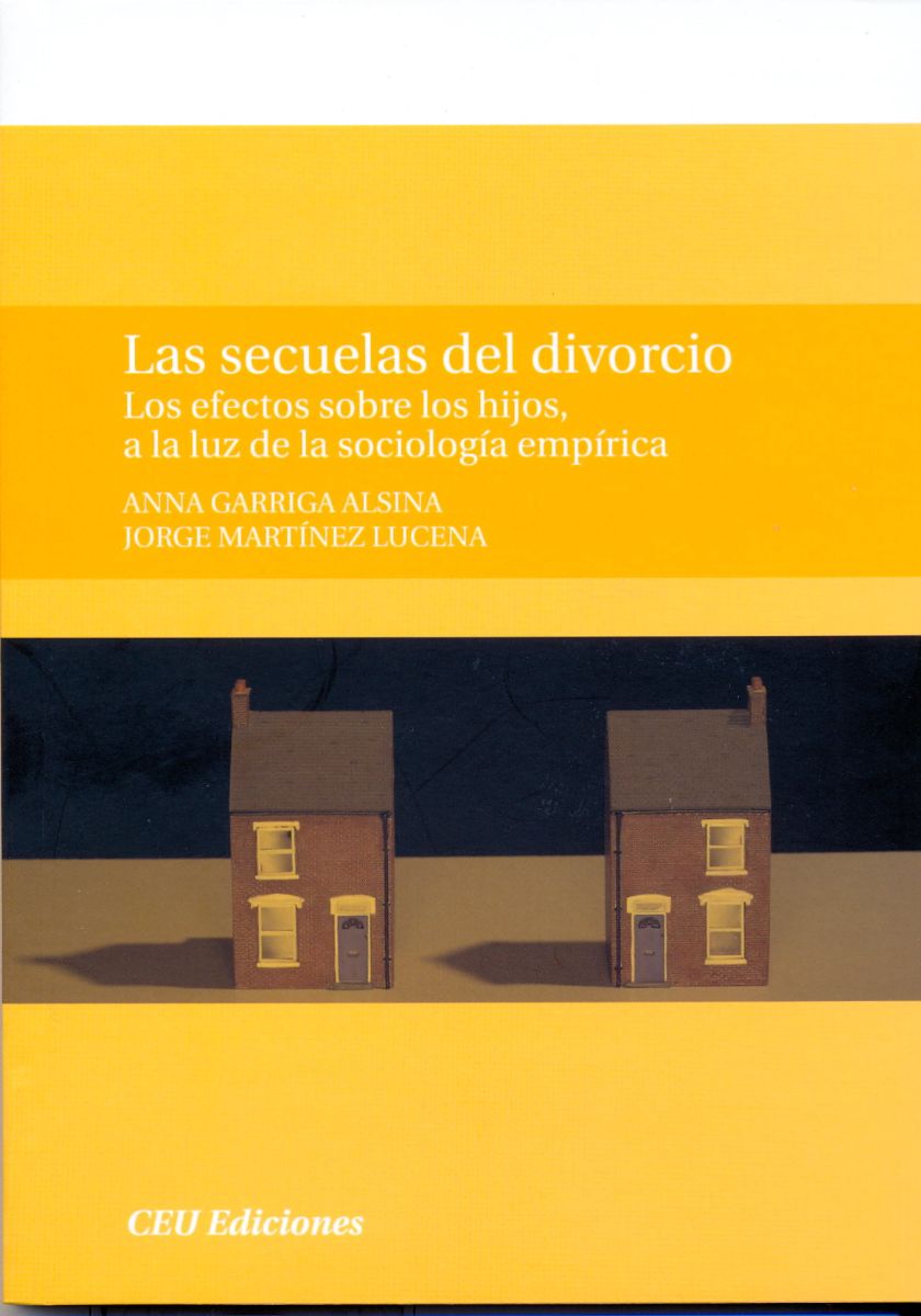 Un libro de CEU Ediciones rompe el silenciamiento impuesto a los estudios sociológicos sobre las secuelas del divorcio en los hijos