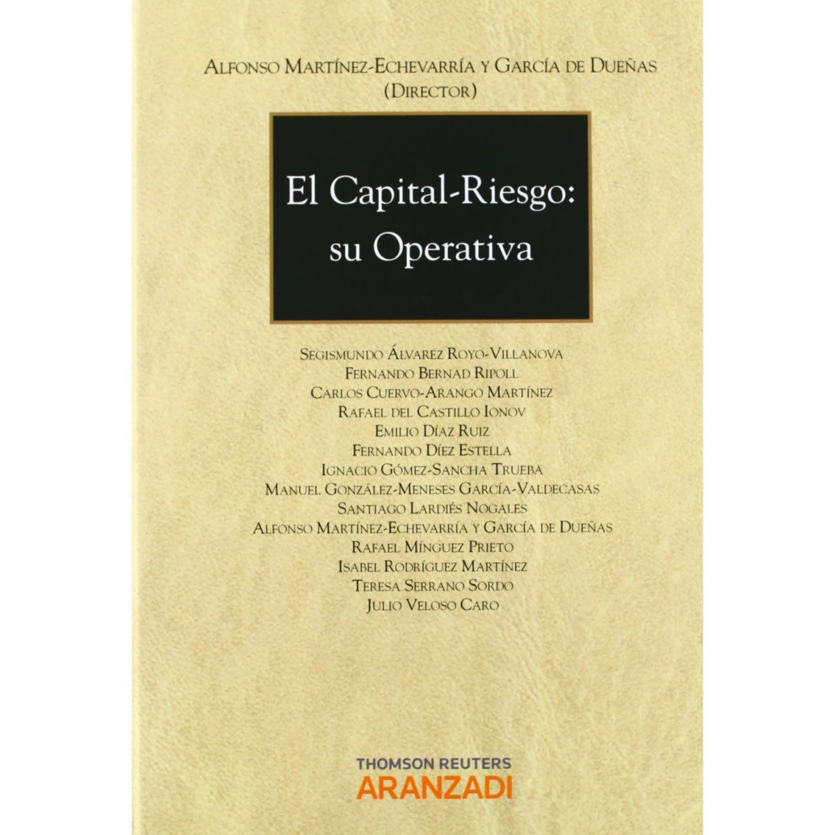 La Cátedra de Derecho de los Mercados Financieros de la Universidad CEU San Pablo publica la obra colectiva "El capital riesgo: su operativa"