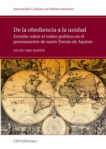 Un libro descubre en Santo Tomás de Aquino el  fundamento de la obediencia política y su posible impugnación