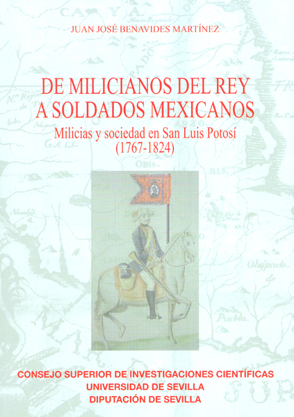 Se presenta el libro "De milicianos del rey a soldados mexicanos: milicias y sociedad en San Luis Potosí"