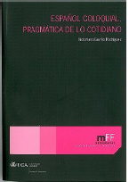 Español coloquial. Pragmática de lo cotidiano