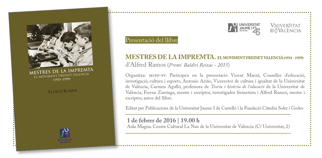 La Universitat Jaume I presenta "Mestres de la impremta. El moviment Freinet Valenci�  (1931-1939)".