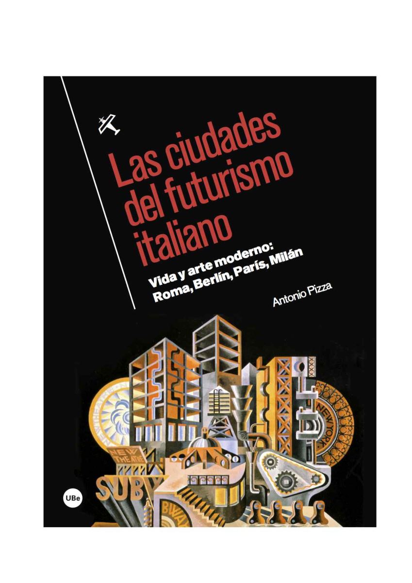 Futurismo, un arte para los tiempos convulsos de hace cien años