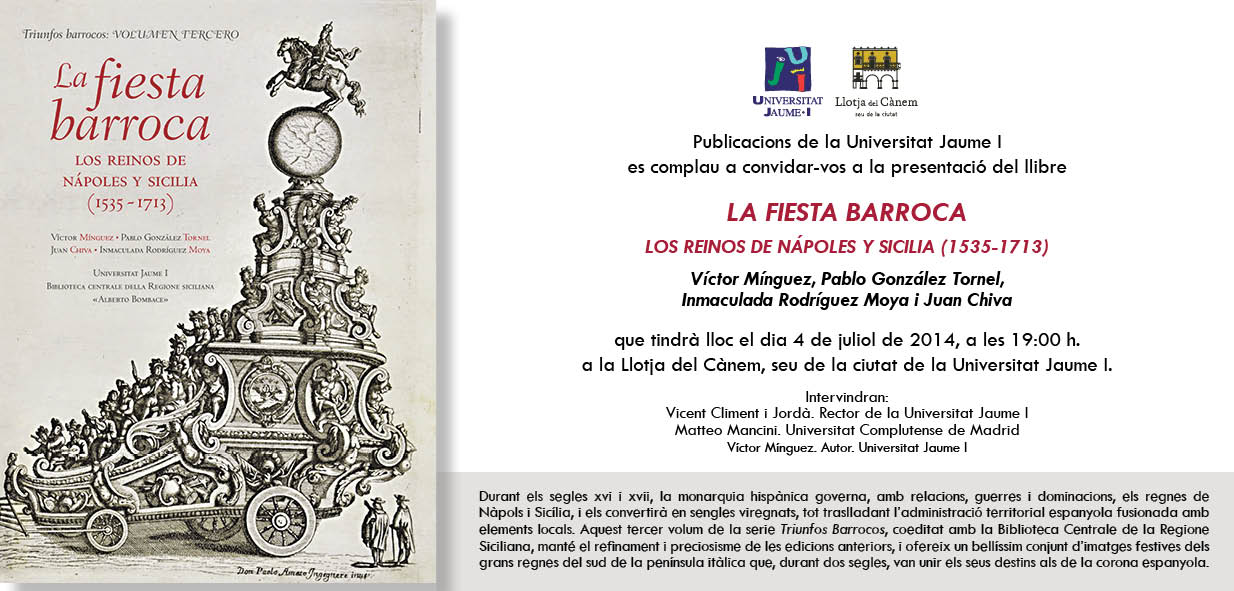 La Universitat Jaume I presenta "La Fiesta barroca. Los reinos de Nápoles y Sicilia (1535 - 1713)"