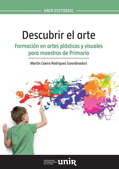 Descubrir el arte y formarse en artes plásticas: un nuevo manual de UNIR