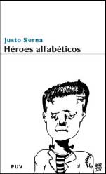 Héroes alfabéticos, Premio de la Crítica Literària Valenciana