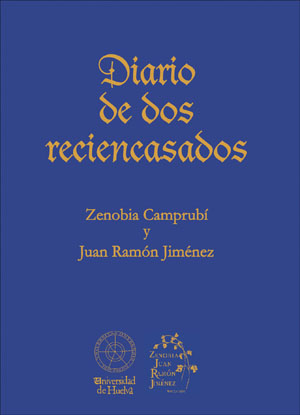 Diario de dos reciencasados, de Juan Ramón Jiménez y Zenobia Camprubí