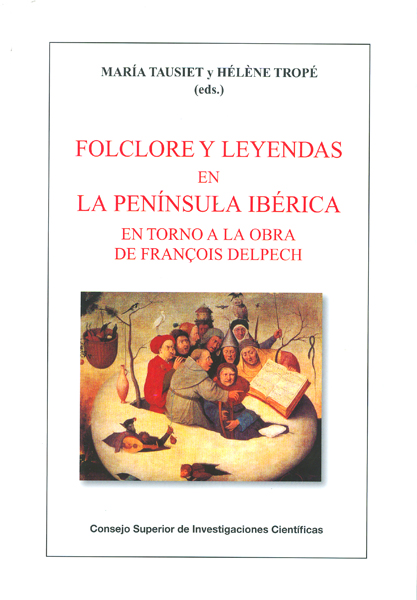 El CSIC presenta "Folclore y leyendas en la península Ibérica: en torno a la obra de François Delpech"