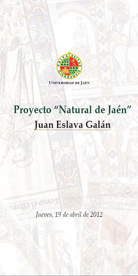La Universidad de Jaén presenta el Proyecto "Natural de Jaén - Juan Eslava Galán"