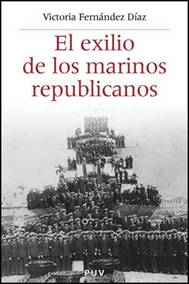 La Universitat de València presenta el libro "El exilio de los marinos republicanos"