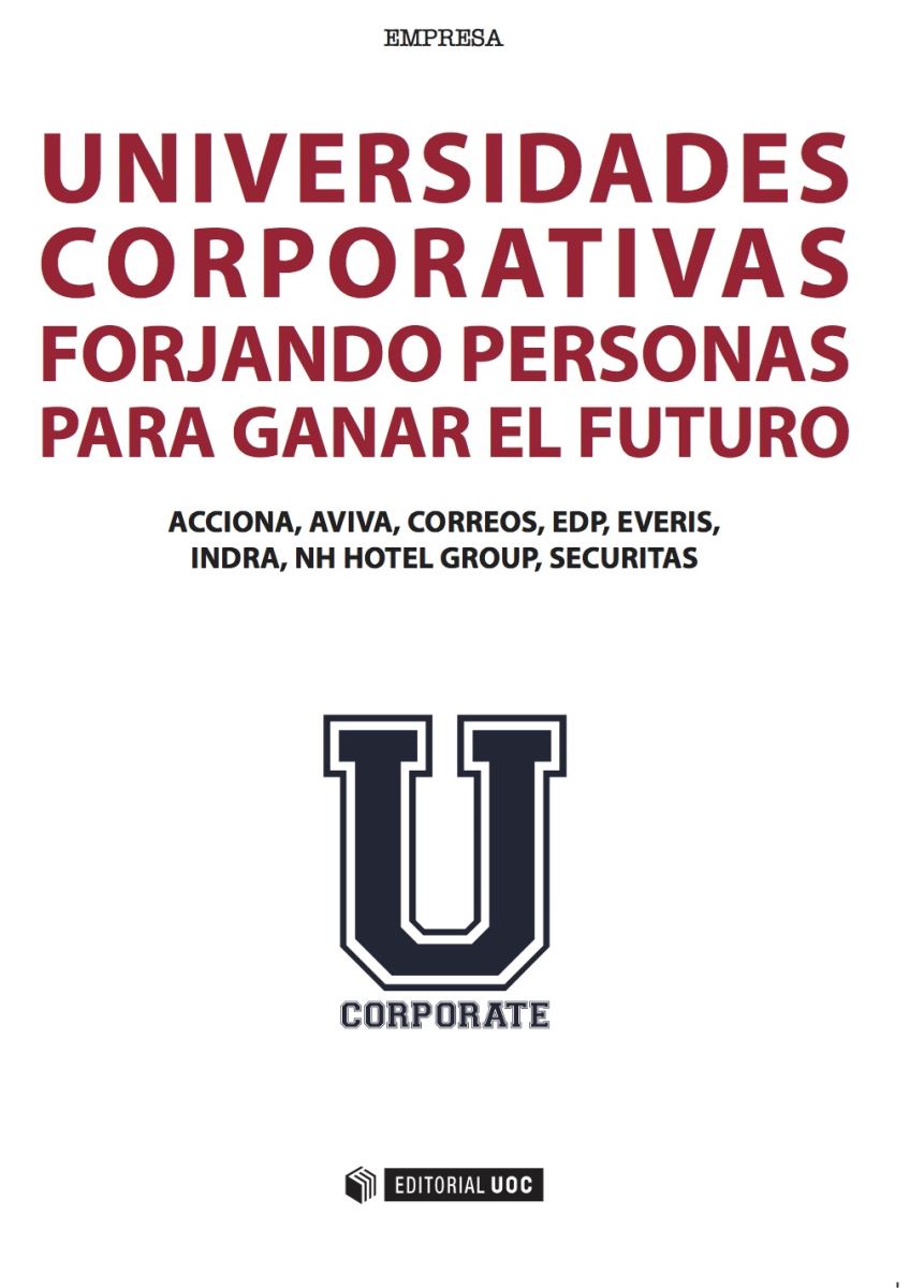 Editorial UOC presenta el libro "Universidades Corporativas: Forjando personas para ganar el futuro"