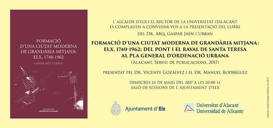 El alcalde de Elche y el rector de la Universidad de Alicante acuden el miércoles a la presentación del libro sobre la ciudad ilicitana