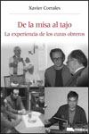 La Universitat de València presenta el libro "De la misa al tajo: La experiencia de los curas obreros"